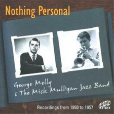 George Melly Nothing Personal (With Mick Mulligan's Jazz Band) (CD) Album