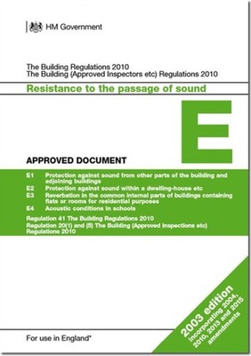 Approved Document E: Resistance to the passage of sound (2003 edition incorporat