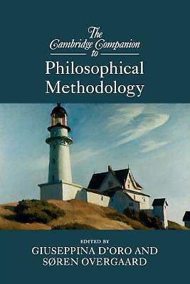 The Cambridge Companion to Philosophical Methodology D'Oro Overgaard Paperback