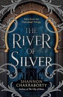 Shannon Chakraborty / The River Of Silver / 9780008518455