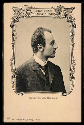 Robert Forsch, Regisseur am Leipziger Schauspielhaus, Portrait, Ansichtskarte 