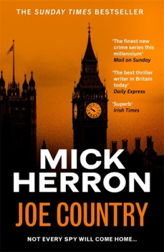 Thumbnail - Joe Country: Slough House Thriller 6 By Mick Herron