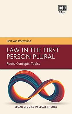 Law in the First Person Plural : Roots, Concepts, Topics