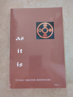 As It Is, Volume I: Essential Teachings from the Dzogchen Perspective