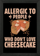 Cheesecake Framed Wall Art Poster Canvas Print Picture