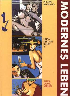 Schwermetall Band 48 - Philippe Bertrand: Linda 2 - Modernes Leben**neu