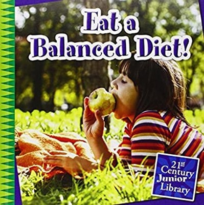 Eat a Balanced Diet! Hardcover Katie Marsico