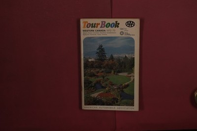 424603 TOURBOOK American Automobile Association Western Canada 1972-73
