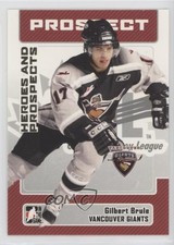 2006-07 ITG Heroes and Prospects Gilbert Brule #99 4ic