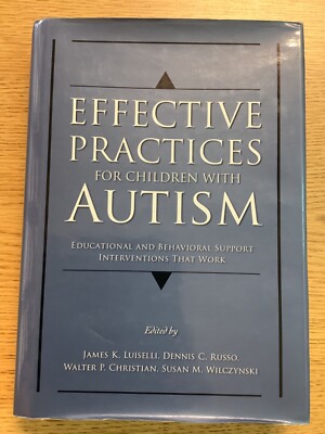 Effective Practices Children With Autism Educational Behavioral Support ASD Book