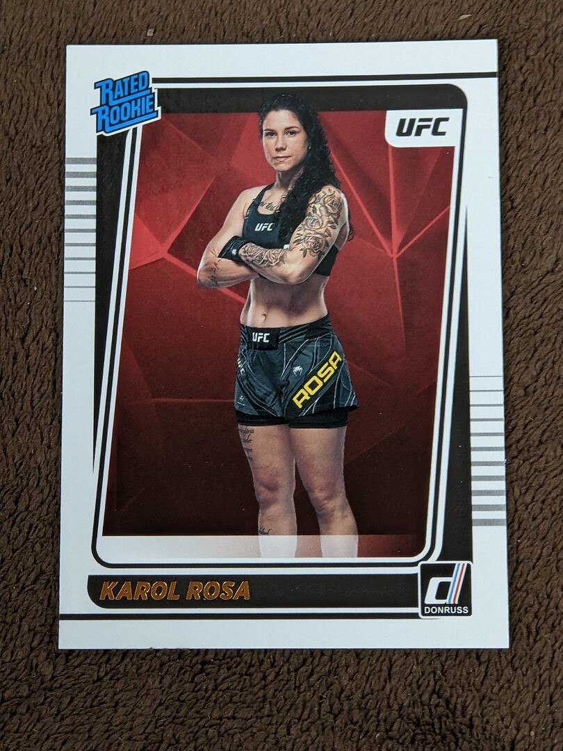 2022 DONRUSS UFC RATED ROOKIE 217 Karol Rosa - Bantamweight