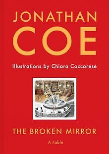 The Broken Mirror von Coe, Jonathan | Buch | Zustand sehr gut