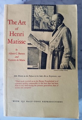 The Art of Henri Matisse Albert C Barnes and Violette de Mazia  Pb *Good+*