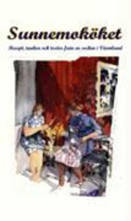 Thumbnail - Sunnemo Kyrkoråd | Sunnemoköket | Buch | Deutsch (2003) | 91 S.