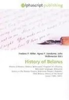 Frederic P. Miller (U. A.) | History Of Belarus | Taschenbuch | Englisch (2026)