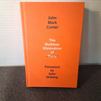 #ad The Ruthless Elimination of Hurry: How to Hardcover by Comer John Mark Unused $11.67