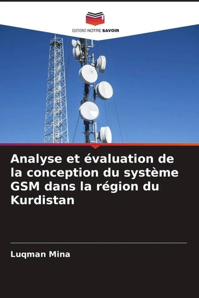 Luqman Mina | Analyse Et éValuation De La Conception Du SystèMe GSM Dans La...-image
