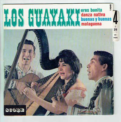 LOS GUAYAKI Harpe Indienne Gesang Gitarre Vinyl EP Maxi 45 Runden ERES BONITA