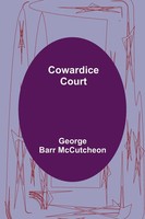 George Barr Mccutcheon | Cowardice Court | Taschenbuch | Englisch (2022)