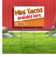 Mini Tacos Available Here Coroplast Sign Plastic Indoor Outdoor Yard Sign