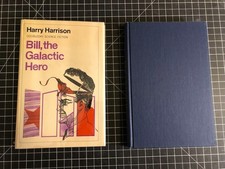 Bill, the Galactic Hero by Harry Harrison   HC 1st/1st