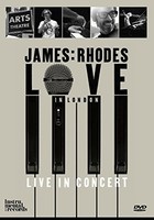 James Rhodes - Love In London Live In Concert - Dvd - G3Z