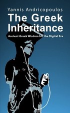 The Greek Inheritance: Ancient Gree..., Andricopoulos, 