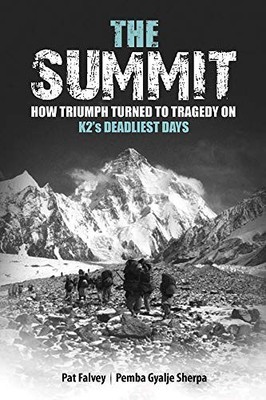 The Summit: How Triumph Turned to Tragedy on  by Gyalje Sherpa, Pemba 1847176437