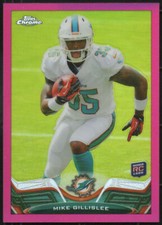 2013 Topps Chrome MIKE GILLISLEE