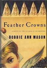 Feather Crowns by Mason, Bobbie Ann