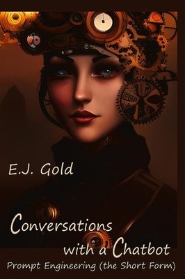 Conversations with a Chatbot | E J Gold | englisch