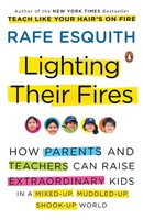 Lighting Their Fires Rafe Esquith Taschenbuch Einband - Flex.(Paperback) 2010