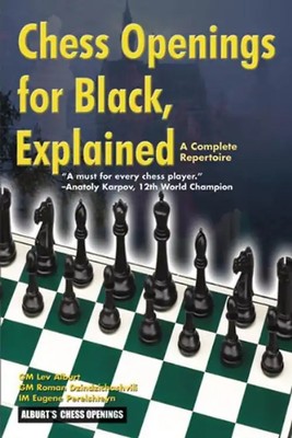 Chess Openings for Black,  Explained: A Complete Repertoire - Alburt, Lev