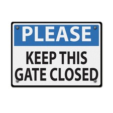 Aluminum Horizontal Metal Sign Keep Gate Closed Weatherproof Street Signage