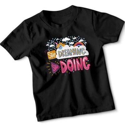 Stop Dreaming Start Doing Inspirierend Zitat Motivation Mädchen T-Shirt