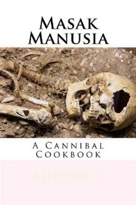 Author X Masak Manusia (Taschenbuch) (US IMPORT)