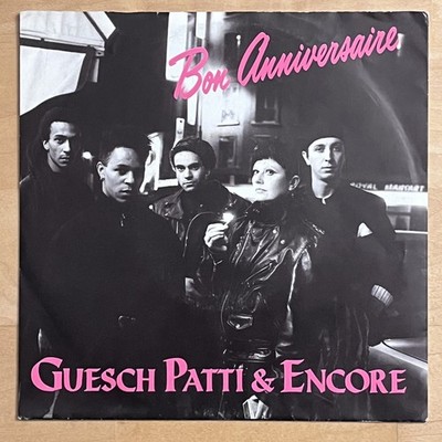 Vinyl 7'' Single: Guesch Patti & Encore   Bon Anniversaire   (EX/VG+)