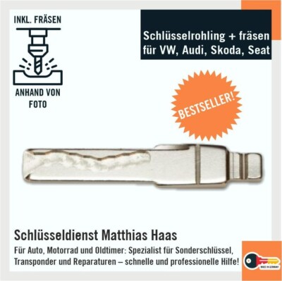 Ersatz Schlüssel+Schleifen nachmachen Fräsen für AUDI VW SKODA SEAT HAA [#1519]