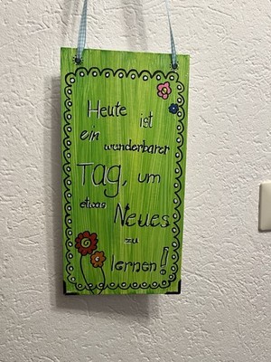 Schild mit Sinnspruch grün, neu