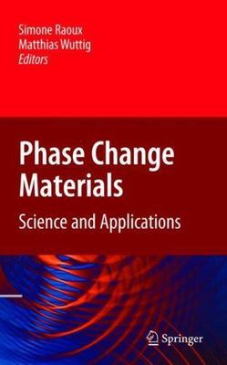 Phase Change Materials: Science and Applications [  ] Used - Very Good