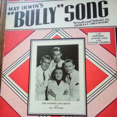 1941 May Irwin's Bully Song Sheet Music The Escorts And Betty