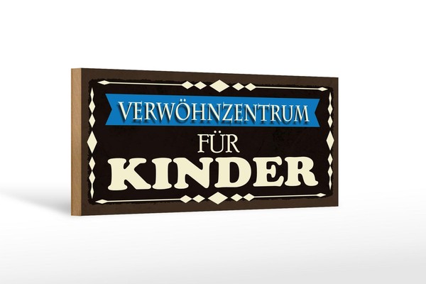 Holzschild Spruch 27X10Cm VerwöHnzentrum FüR Kinder Holz Deko Schild Wooden Sign-image