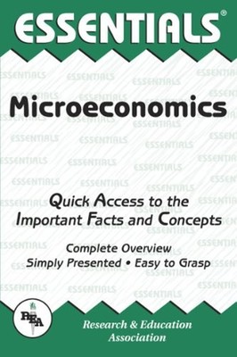 Microeconomics Essentials Paperback Research and Education Associ