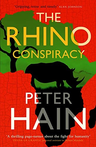 The Rhino Conspiracy,Peter Hain- 9781916360297
