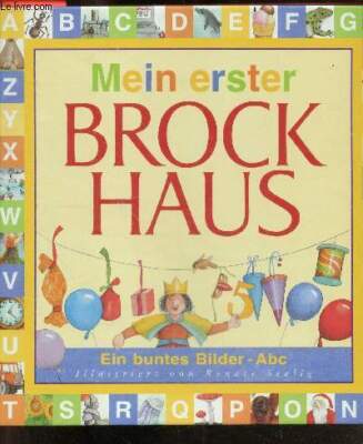 Mein Erster Brockhaus - Ein buntes bilder - Abc - 5., vollig neu