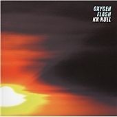 KK NULL OXYGEN FLASH CD New 658457106129