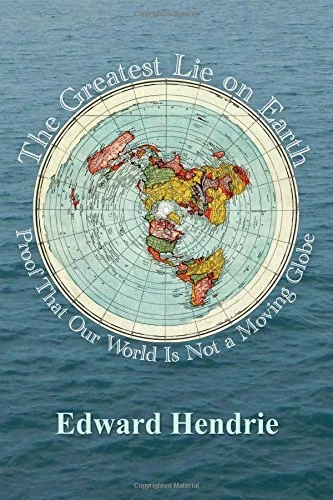 The Greatest Lie on Earth PAPERBACK–2016 by Edward Hendrie