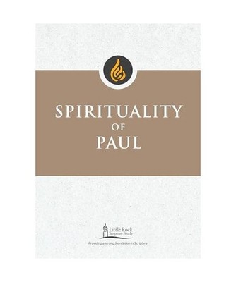 Spirituality of Paul [Little Rock Scripture Study], Hartin, Patrick J