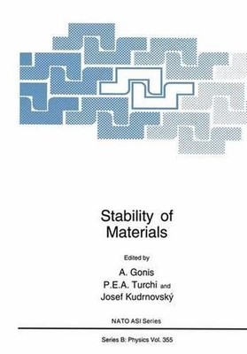 Stability of Materials by A. Gonis (English) Paperback Book