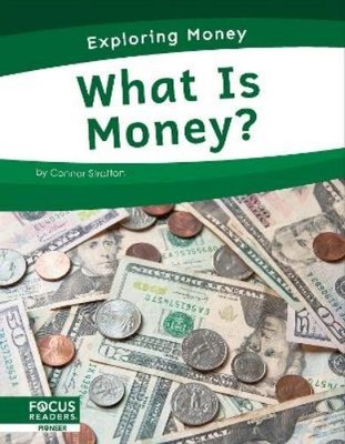 Connor Stratton What Is Money? (Taschenbuch) Exploring Money